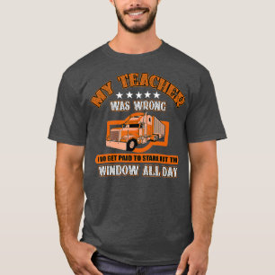 Camiseta Engraçado Citação de Motorista de Caminhão Dot