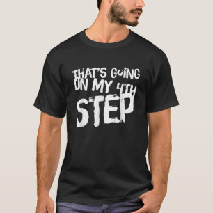 Camiseta Engraçado Citação de Narcóticos Anônimos na NA Don
