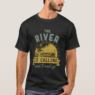 Camiseta Engraçado Citação de Pesca do Rio Chamar Eu Precis
