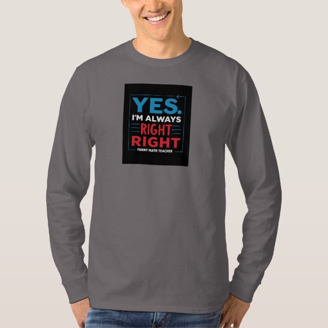 Camiseta Engraçado Citação do Professor de Matemática - "Si (Frente)