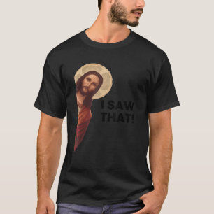 Camiseta Engraçado Citar Jesus Meme Eu Vi Aquela Piada Cris