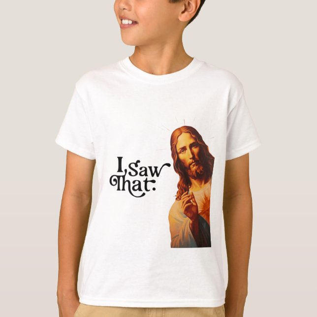 Camiseta Engraçado Citar Jesus Meme Eu Vi Aquele Cristão (Frente)