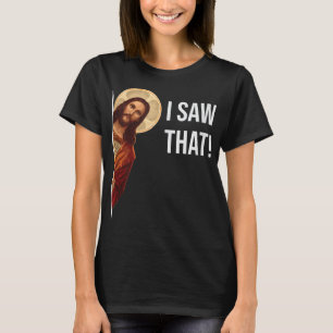 Camiseta Engraçado Citar Jesus Meme Eu Vi Aquele Cristão