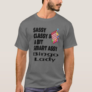 Camiseta Engraçado Clássico Sassy E Um Bingo Dama De Assy I