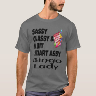 Camiseta Engraçado Clássico Sassy E Um Bingo Dama De Assy I