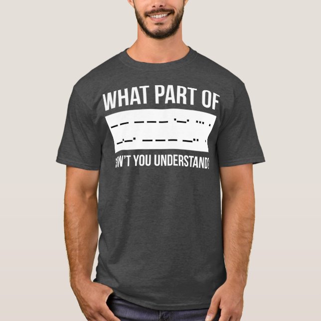 Camiseta Engraçado Código Morse, Presente de Rádio do Ham d (Frente)