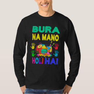 Camiseta Engraçado Colorida Bura Na Mano Holi Hai Hindu Pri