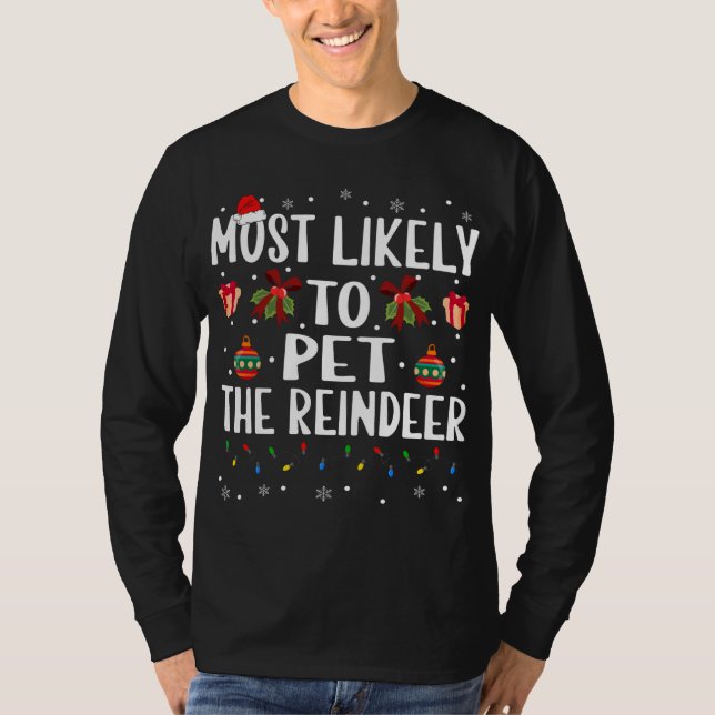 Camiseta Engraçado Combinar Natal Mais Provável Para Pet Th (Frente)