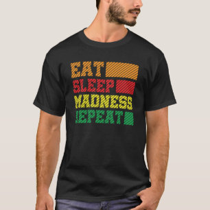 Camiseta Engraçado Comer Dormindo Loucura Repito Março Madn