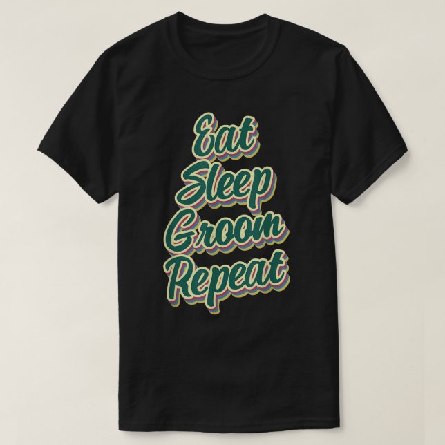Camiseta Engraçado Comer Dormir Cachorro Repetir Eperte de  (Frente do Design)