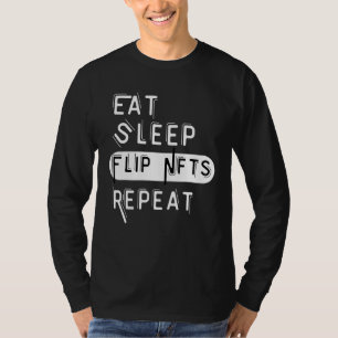 Camiseta Engraçado Comer Sleep Comprar Sacudir Nft Repetir