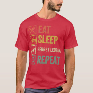 Camiseta Engraçado comer sono Ferret Legenda repetir retro