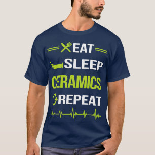 Camiseta Engraçado Comer Sono Repetir Cerâmica