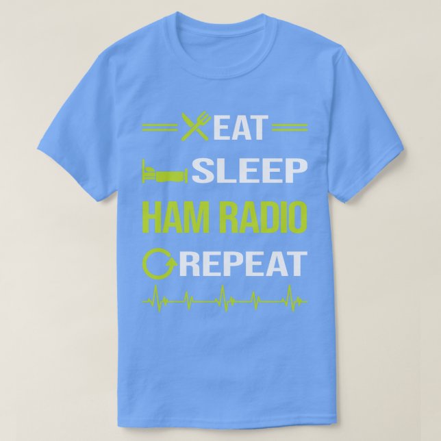 Camiseta Engraçado Comer Sono Repetir Rádio Ham Rádio Amado (Frente do Design)