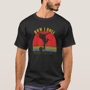 Camiseta Engraçado Como Rolar a Vida de um Jogador de Bolic