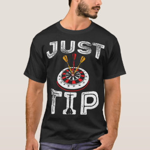 Camiseta Engraçado conselho dardo-jogador de dardos dizendo