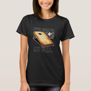 Camiseta Engraçado Cornhole O teu buraco é o meu perfeito o