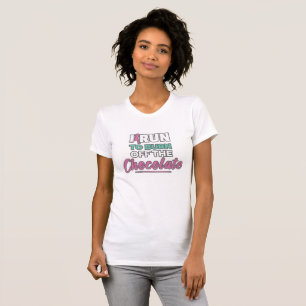Camiseta Engraçado correndo para queimar o chocolate