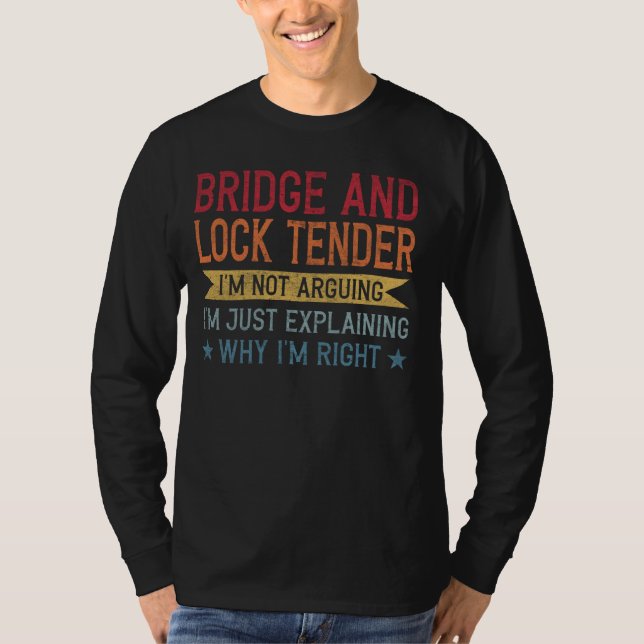 Camiseta Engraçado Cotação de Profissão Ponte e Lock Tender (Frente)