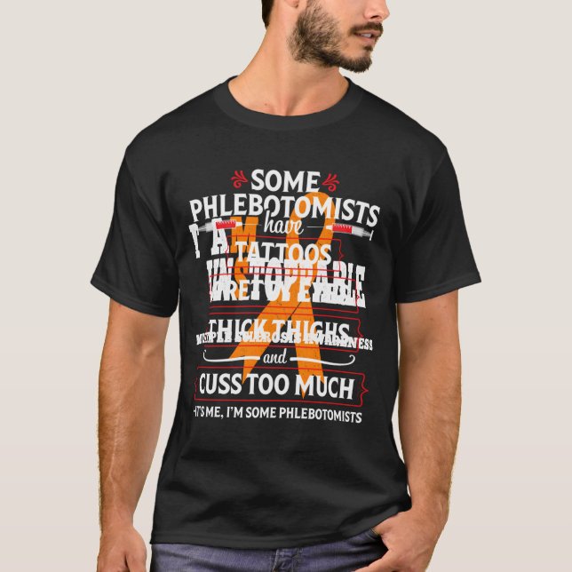 Camiseta Engraçado Coxas Phlebotomista Phlebotomy Technicia (Frente)