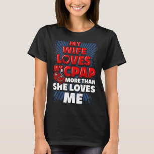 Camiseta Engraçado CPAP Dizendo. Casado Man CPAP
