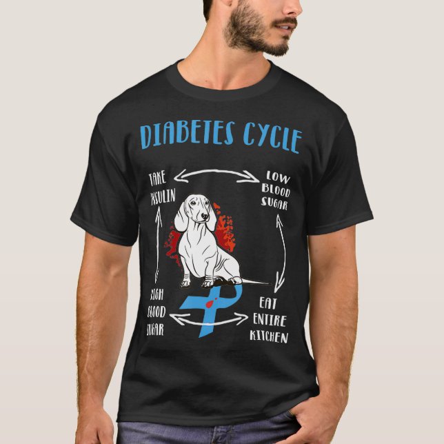 Camiseta Engraçado Dachshund Diabetes do Ciclo de Vida (Frente)