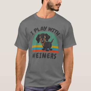 Camiseta Engraçado Dachshund, Eu Brinco Com Os Bebês Para