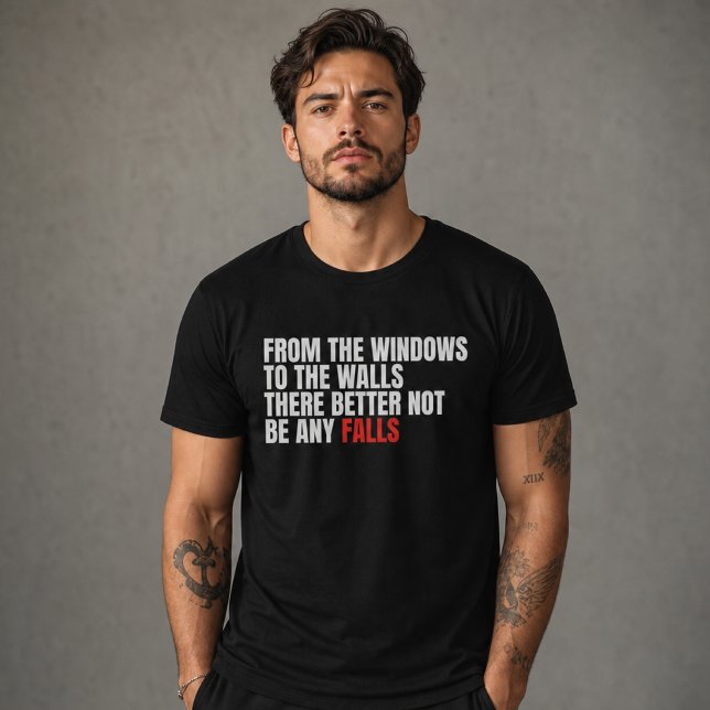 Camiseta Engraçado Das Janelas às Paredes Sem Quedas  (Criador carregado)