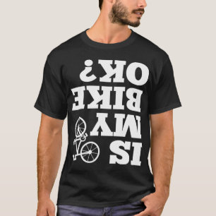 Camiseta Engraçado De Cima É A Minha Bicicleta OK Sarcástic