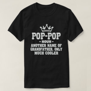 Camiseta Engraçado De Definição pop-Pop Significa Legal