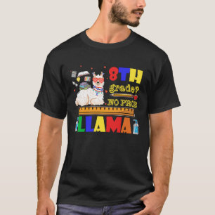 Camiseta Engraçado De Volta À Escola 8º Grau Sem Prob Lama