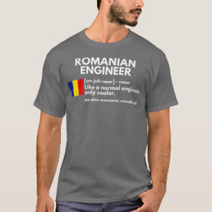 Camiseta Engraçado Definição de Engenheiro romeno Presente