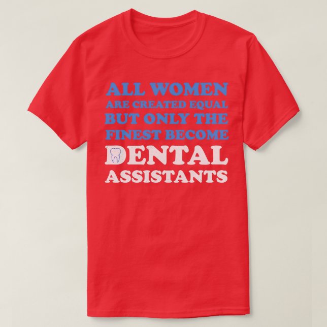 Camiseta Engraçado Dental Assistant (Frente do Design)