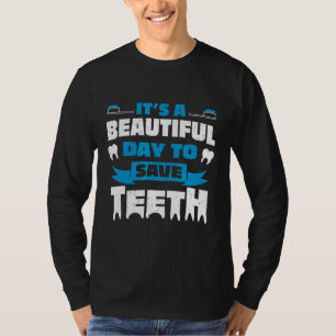 Camiseta Engraçado Dentista Dental Assistente Belo Dia Para