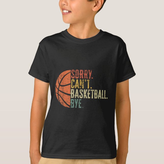 Camiseta Engraçado, desculpe não poder jogar basquete (Frente)