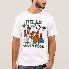 Camiseta Engraçado Design de citação maluca de frango