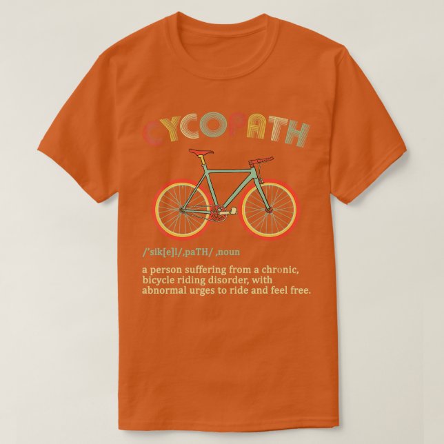 Camiseta Engraçado Design de Cycopath para ciclistas (Frente do Design)