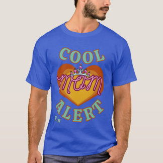 Camiseta Engraçado Dia de as mães Legal Alerta da Mãe