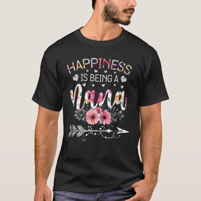 Camiseta Engraçado Dia de as mães Nana Oferece Felicidade É (Frente)