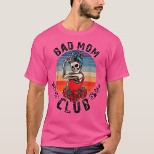 Camiseta Engraçado Dia de as mães Vintage Má Mãe Clube Skel