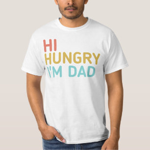 Camiseta Engraçado Dia de os pais Oi Fome, estou Pai, gordo