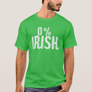 Camiseta Engraçado Dia de São Patrício 0% irlandês Ir
