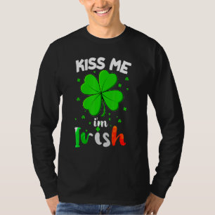 Camiseta Engraçado Dia de São Patrício me beija Eu sou irla