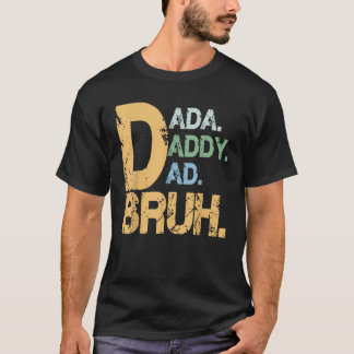 Camiseta Engraçado Dia do Pai Dada Pai Pai Bruh Pai Piada
