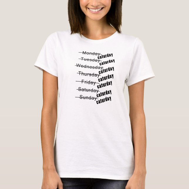 Camiseta Engraçado diário de Caturday (Frente)