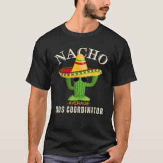 Camiseta Engraçado Dizendo Vintage Nacho Média Coordenador