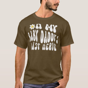 Camiseta Engraçado Dizer Meu Bebê Daddys Último Nervo Engra