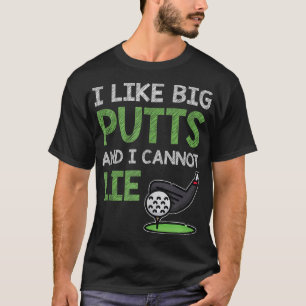 Camiseta Engraçado Dizer Para Jogador De Golfe Eu Gosto De