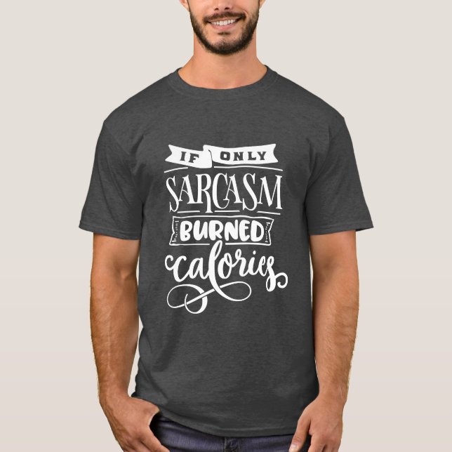 Camiseta Engraçado Dizer Que A Mão De Exercício De Sarcasmo (Frente)