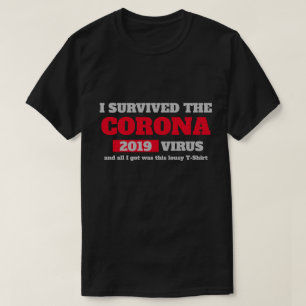 Camiseta Engraçado Dizer - Sobrevivi ao Covid 19 Coronaví